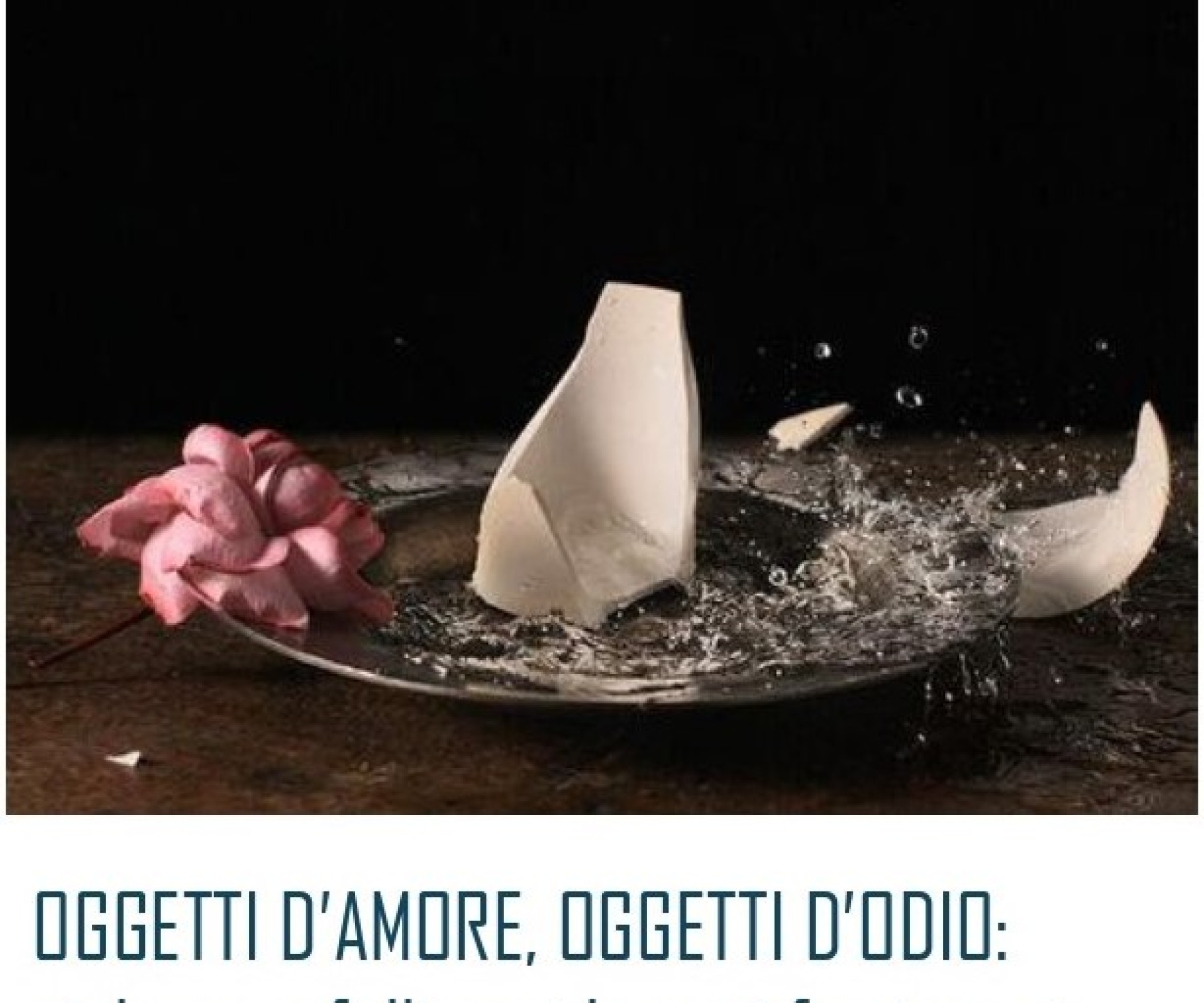 Sabato 9 novembre 2024 ore 9:30 - 17:00 - "OGGETTI D’AMORE, OGGETTI D’ODIO: violenza e follia nei legami fra i sessi".